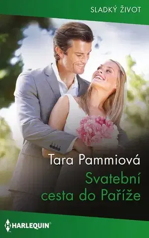 Erotická beletria Svatební cesta do Paříže - Tara Pammi