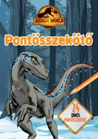 Pre deti a mládež - ostatné Jurassic World: Világuralom - Pontösszekötő