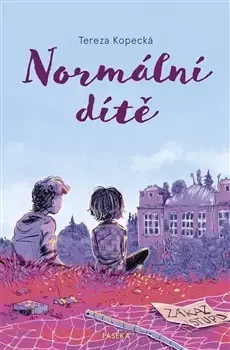 Pre deti a mládež - ostatné Normální dítě - Tereza Kopecká