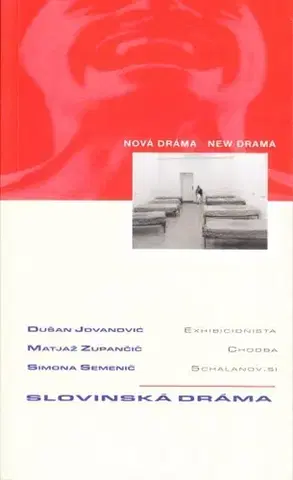 Dráma, divadelné hry, scenáre Slovinská dráma - Kolektív autorov