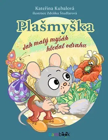 Rozprávky pre malé deti Plašmyška - Kateřina Kubalová,Zdeňka Študlarová