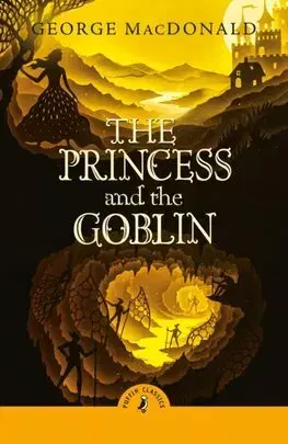 Fantasy, upíri The Princess and the Goblin - George MacDonald
