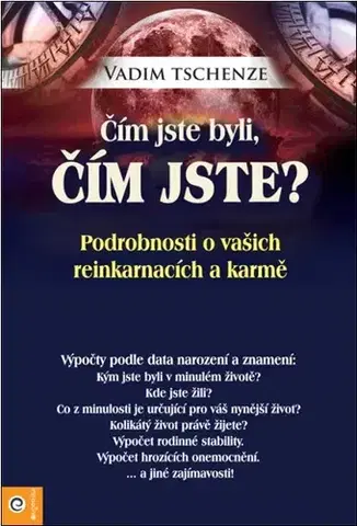 Karma Čím jste byli, čím jste? - Vadim Tschenze,Nikola Mizerová