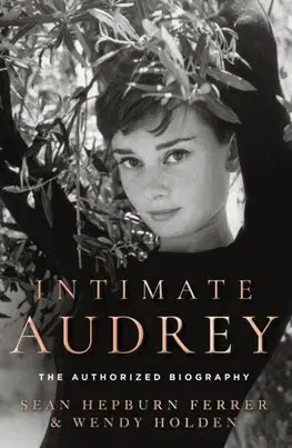 Film, hudba Intimate Audrey - Sean Hepburn Ferrer,Wendy Holden