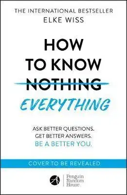 Rozvoj osobnosti How to Know Everything - Elke Wiss