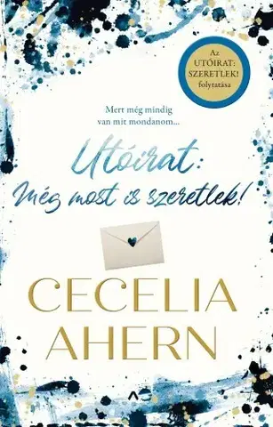 Romantická beletria Utóirat: Még most is szeretlek! - Cecelia Ahern