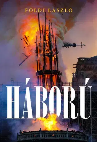 História - ostatné Háború - László Földi