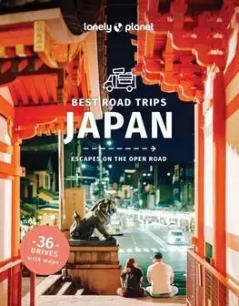 Ázia Lonely Planet Best Road Trips Japan - Kolektív autorov