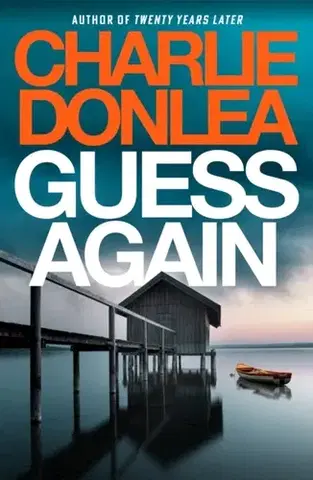 Detektívky, trilery, horory Guess Again - Charlie Donlea