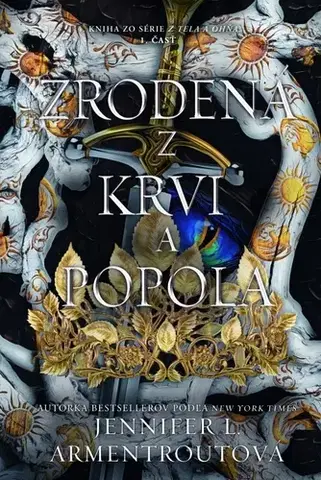 Sci-fi a fantasy Zrodená z krvi a popola 1. - Z tela a ohňa 4 - Jennifer L. Armentrout