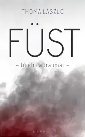 Rozvoj osobnosti Füst - Thoma László