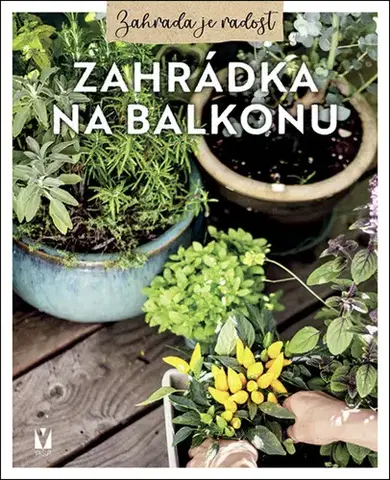 Balkóny, terasy Zahrádka na balkonu
