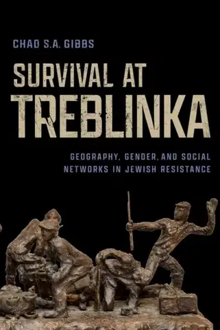 História Survival at Treblinka - Chad S.A. Gibbs