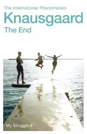 Cudzojazyčná literatúra The End: My Struggle Book 6 - Karl Ove Knausgaard