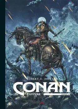 Komiksy Conan z Cimmerie - Svazek III. - Howard Robert Erwin,Richard Podaný