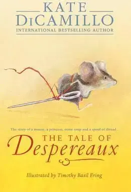 V cudzom jazyku The Tale of Despereaux - Kate DiCamillo,Timothy Basil Ering