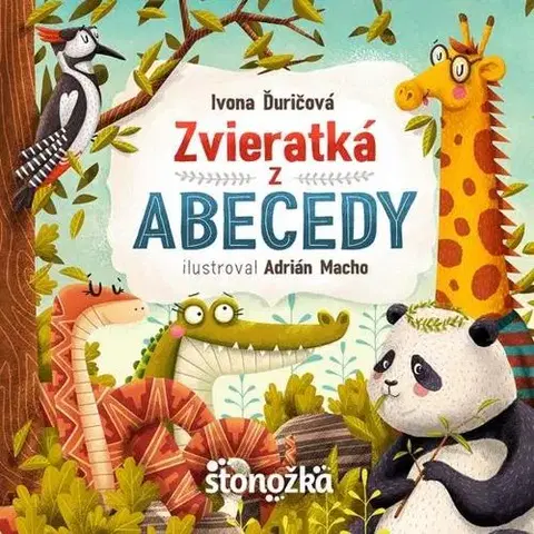 Rozprávky Zvieratká z abecedy - Ivona Ďuričová