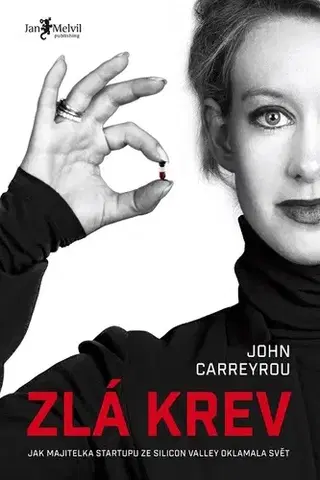 Manažment Zlá krev - John Carreyrou