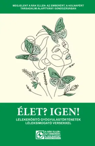 Novely, poviedky, antológie Élet? Igen!