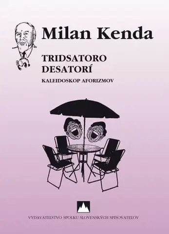 Humor a satira Tridsatoro desatorí - Milan Kenda