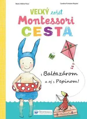 Príprava do školy, pracovné zošity Veľký zošit Montessori Cesta - Kolektív autorov