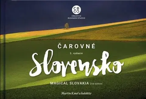 Encyklopédie, obrazové publikácie Čarovné Slovensko / Magical Slovakia - 2. vydanie - Martin Kmeť,Kolektív autorov
