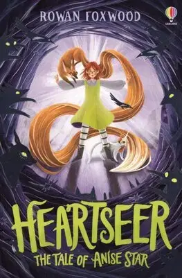 Fantasy, upíri Heartseer: The Tale of Anise Star - Rowan Foxwood