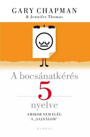 Rozvoj osobnosti A bocsánatkérés 5 nyelve - Gary Chapman,Jennifer Thomasová