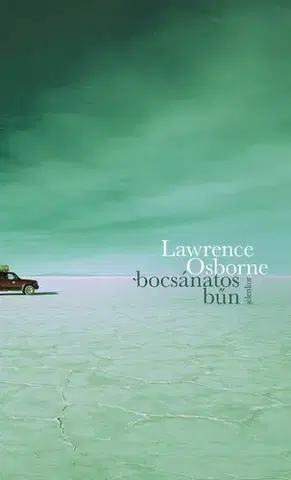 Detektívky, trilery, horory Bocsánatos bűn - Lawrence Osborne