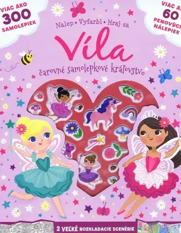 Nalepovačky, vystrihovačky, skladačky Víla - čarovné samolepkové kráľovstvo
