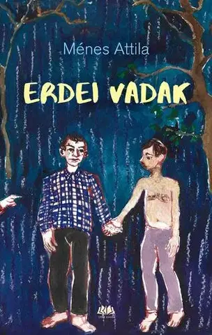 Svetová beletria Erdei vadak - Attila Ménes