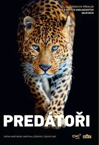 Biológia, fauna a flóra Predátoři - MARTINA LEŽÁKOVÁ,Zdena Martinová