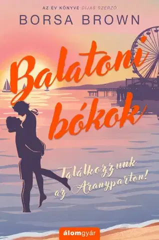Romantická beletria Balatoni bókok - Borsa Brown