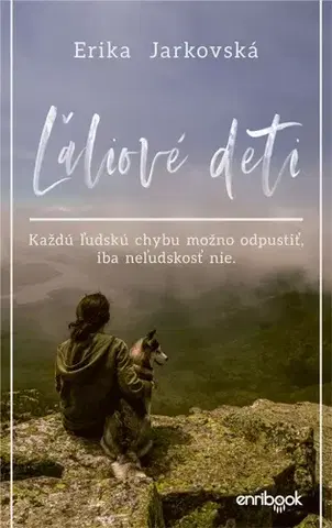 Slovenská beletria Ľaliové deti - Erika Jarkovská