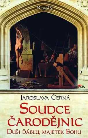 Historické romány Soudce čarodějnic - Jaroslava Černá
