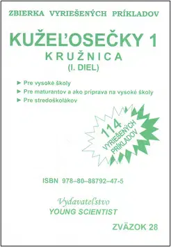 Matematika, logika Kužeľosečky 1 Kružnica I.diel zväzok28 - RNDr. Marián Olejár