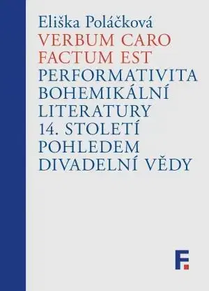 Filozofia Verbum caro factum est - Eliška Poláčková