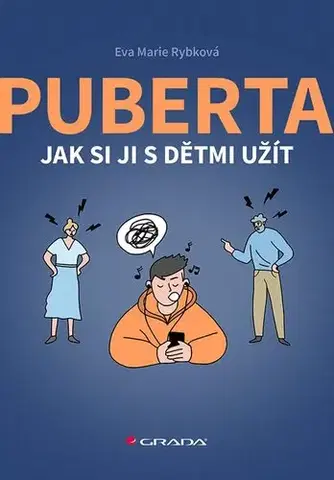 Partnerstvo a rodičovstvo - ostatné Puberta - Eva Rybková