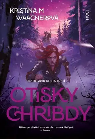 Sci-fi a fantasy Zlatá Grai 3: Otisky Chribdy - Kristina M. Waagnerová