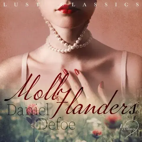Erotická beletria Saga Egmont LUST Classics: Moll Flanders (EN)