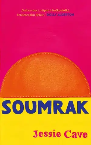 Romantická beletria Soumrak - Jessie Cave