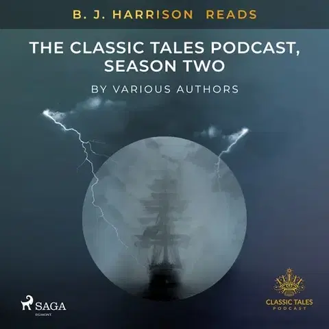 Poézia Saga Egmont B. J. Harrison Reads The Classic Tales Podcast, Season Two (EN)