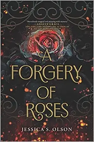 Fantasy, upíri A Forgery of Roses - Jessica S. Olsonová