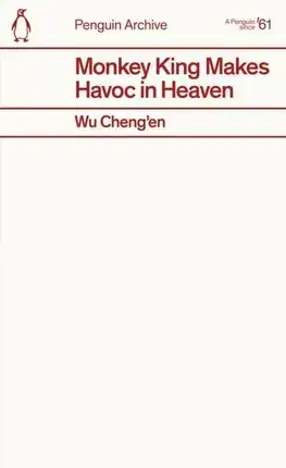 Svetová beletria Monkey King Makes Havoc in Heaven - Wu Cheng’en
