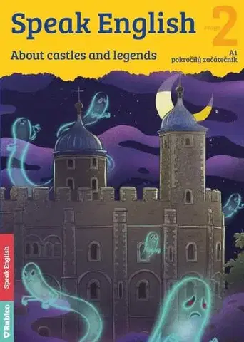 Zjednodušené čítanie Speak English 2: About castles and legends - Helena Flámová