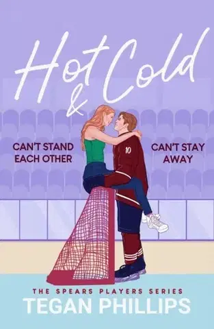 Romantická beletria Hot & Cold - Tegan Phillips