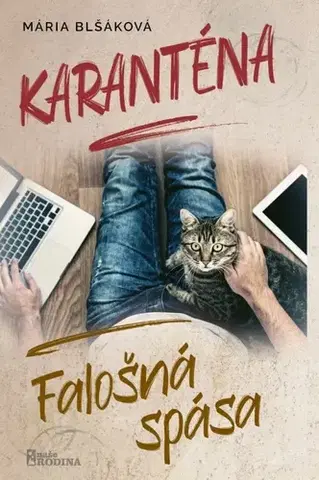 Slovenská beletria Karanténa - Falošná spása - Mária Blšáková
