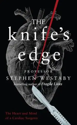 Cudzojazyčná literatúra The Knife's Edge - Stephen Westaby