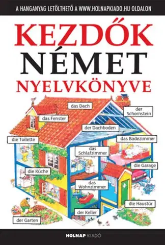 Učebnice a príručky Kezdők német nyelvkönyve - Helen Daviesová,Kamilla Olaszy