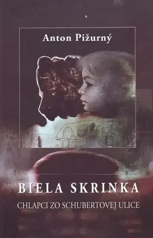Slovenská beletria Biela skrinka - Anton Pižurný